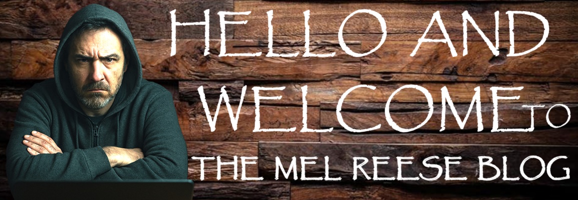 The Mel Reese Blog